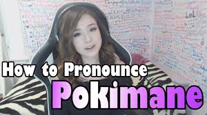 How To Pronounce Pokimane Origin Of My Name Pokimane Youtube