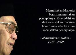Gus Dur Pesan 7 Islamic Quotes Motivasi Kutipan Pelajaran Hidup