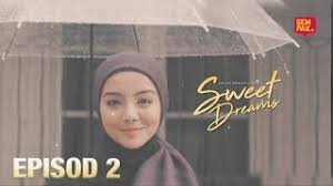 The device that they're trying suddenly becomes. Drama Sweet Dreams Tonton Full Episode 1 Hingga Episode 20 Akhir