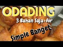 Maybe you would like to learn more about one of these? Resep Simple Dan Mudah Cara Membuat Odading Galundeng Youtube