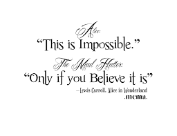 Curiosity Is One Strong Emotion It Can Take You To Take Great Risks But It Can Als Alice Quotes Alice And Wonderland Quotes Alice In Wonderland Tattoo Quotes