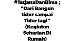 Kalau belum di bawah ini ada sebuah contoh cerita bahasa inggris yang dikemas menggunakan past tense dan menceritakan tentang aktivitas sehari hari. Tatjanadanbima Dari Bangun Tidur Sampai Tidur Lagi Kegiatan Seharian Di Rumah Youtube