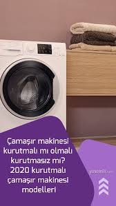 Camasir Makinesi Kurutmali Mi Olmali Kurutmasiz Mi 2020 Kurutmali Camasir Makinesi Modelleri Camasir Makinesi Camasir Makinesi Camasir Makineleri