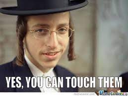 Yes You Can Touch Them Hasidic Jews Jews Jewish Men