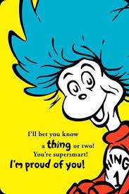 Seuss — 'so the writer who breeds more words than he needs, is making a chore for the reader who reads.'. My Thing 1 Dr Seuss Quotes Seuss Quotes Dr Seuss