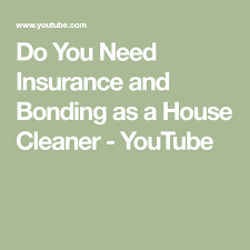 You can obtain workers comp from your insurance carrier. Do You Need Insurance And Bonding As A House Cleaner Youtube Clean House House Cleaning Company How To Motivate Employees