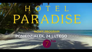 I år sender vi efter. Hotel Paradise Od Poniedzialku Do Piatku O 20 00 W Siodemce Hotel Paradise Youtube