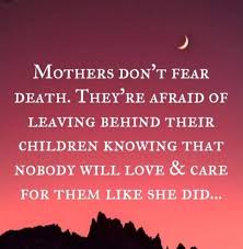  So True No One Would Do The Things For You The Way I Know You Are Used To And How I Am Particular With So Many Mother Quotes Quotes
