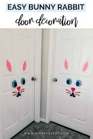 Easy Bunny Rabbit Door Decoration In 2020 Easter Decorations Diy Easy Easy Easter Decorations Diy Easter Decorations