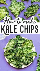 Oven Baked Kale Chips 3 Ingredients 20 Minutes Recipe Kale Chips Baked Kale Chips Baked Kale