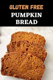 Gluten Free Pumpkin Bread Pinch Of Wellness Recipe In 2020 Gluten Free Pumpkin Bread Pumpkin Bread Gluten Free Pumpkin