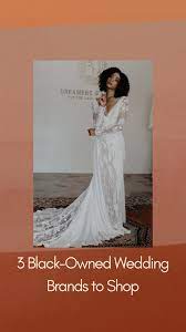 3 Black Owned Wedding Brands To Shop An Immersive Guide By Junebug Weddings
