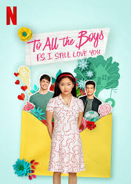 Is To All The Boys P S I Still Love You On Netflix In Canada Where To Watch The Movie New On Netflix Canada