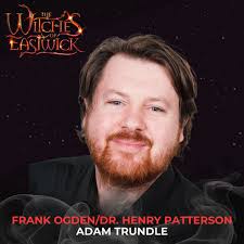 ✨Introducing Adam Trundle playing the parts of Frank Ogden and Dr. Henry  Patterson✨ Frank Ogden is Eastwick's editor-in-chief, sharp-tongued,  opinionated, and always ready with a headline. He thrives