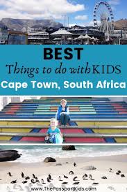 Best Itinerary For Cape Town South Africa With Kids Some Family Friendly Things To Do In Cape Cape Town Itinerary South Africa Travel South Africa Itinerary