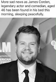 Remembering a Celebrity: The Sad News About James Corden