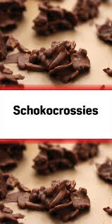 Schokocrossies Schoko Crossies Rezept Lebensmittel Essen Lecker