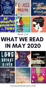 Books We Read In May 2020 Novels And Notions In 2020 Book Blogger Book Discussion Book Lists
