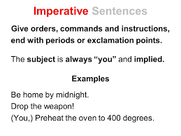 In this article we shall learn about them in more detail. English Imperative Sentences