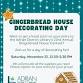 Gingerbread House Decorating Day event in Adrian, MI