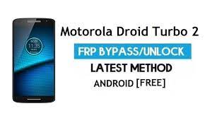 Get your sim network unlock pin in hours. Motorola Droid Turbo 2 Frp Bypass Unlock Google Gmail Lock Android 7