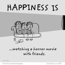 Horror Movies Happy Quotes Happy Horror Movies