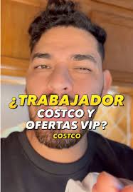 Costco: Promociones VIP para Trabajadores