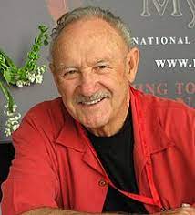 Maybe you would like to learn more about one of these? Gene Hackman Wikipedia