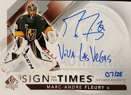 Fleury finished the year with a.928 save percentage and a 1.98 goals against average. Sign Of The Times Inscribed Marc Andre Fleury Hockey Cards Marc Andre Golden Knights