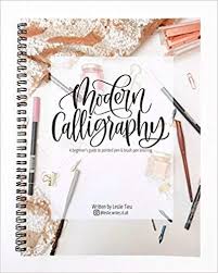 Modern Calligraphy A Beginner S Guide To Pointed Pen And Brush Pen Lettering Books Ebooks Audio B Brush Pen Lettering Modern Calligraphy Calligraphy Kit