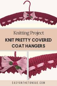 We did not find results for: How To Knit Pretty Covered Coat Hangers Free Pattern Handmade Handmade Gifts Knitting