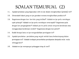 Nurhazimah yahya 2 years ago. Contoh Soalan Temubual Kajian Tentang Masyarakat Tersoal O