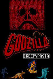 The nes godzilla creepypasta is a creepypasta story about a video gamer who uncovers several disturbing characters and modified levels in a godzilla: Nes Godzilla Creepypasta Zilla Fanon Wiki Fandom