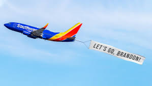Weird: Many Southwest Planes Flying Banners Reading 'Let's Go Brandon' |  The Babylon Bee