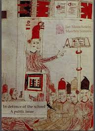 In Defence Of The School By Jan Masschelein Maarten Simons Members Of The Laboratory For Education And Society Ku Leuven Downl Defence Public School