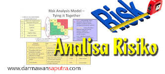 Analisa Risiko Risk Analysis Dalam Manajemen Risiko