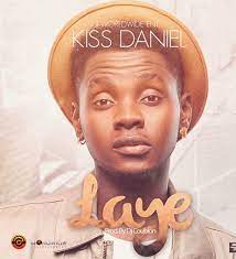 Latest kiss daniel songs are what you were looking for, right? Kiss Daniel Laye Legit9ja Music And More