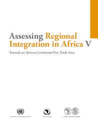 Https Www Afdb Org Sites Default Files Documents Publications Assessing Regional Integration In Africa Towards An African Continental Free Trade Area Pdf