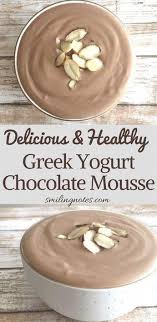 Greek Yogurt Chocolate Mousse Recipe In 2020 Healthy Greek Yogurt Greek Yogurt Recipes Healthy Dessert Recipes