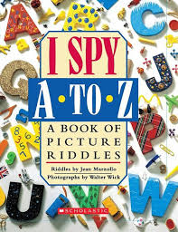 Theres no riddle in clubpenguin ! I Spy A To Z A Book Of Picture Riddles By Jean Marzollo Picture Book The Parent Store