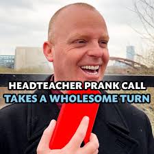 Pranking My Headteacher