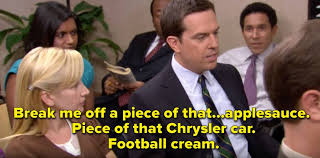 The sayings on the kit kat bars in a scene in office. 18 Hilariously Embarrassing Andy Moments From The Office