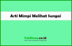 Jika anda bermimpi melihat genangan air yang sangat jernih di kebun anda. Arti Mimpi Melihat Sungai Menurut Primbon Jawa Dan Psikolog