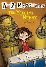 A henrie o mystery (henrie o mysteries) read now pdf online. A To Z Mysteries The Missing Mummy By Ron Roy 9780375802683 Penguinrandomhouse Com Books