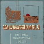 Mo Lowda & The Humble