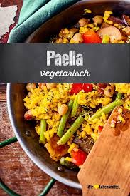 Vegetarische Paella Rezept Edeka Rezept Paella Rezept Rezepte Abendessen Rezepte