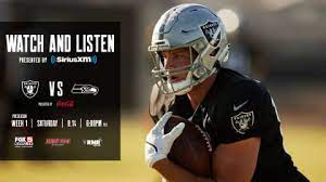 Raiders Vs Seahawks How To Watch The Preseason Opener