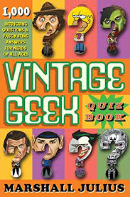 For those of you wondering where jay garmon gets his inspiration for geek trivia, this lore brand comic isn't far off from my process. Vintage Geek The Quiz Book Over 1000 Intriguing Questions And Fascinating Answers For Nerds Of All Ages Kindle Edition By Julius Marshall Reiss Mike Humor Entertainment Kindle Ebooks Amazon Com