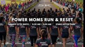 Power Moms Run & Reset