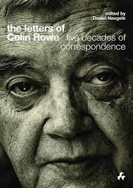 First established in 1985 (and incorporated in 1996), chow fleischauer low architects evolved to become chow low hammond architects in 2006. Buy The Letters Of Colin Rowe Five Decades Of Correspondence Book Online At Low Prices In India The Letters Of Colin Rowe Five Decades Of Correspondence Reviews Ratings Amazon In
